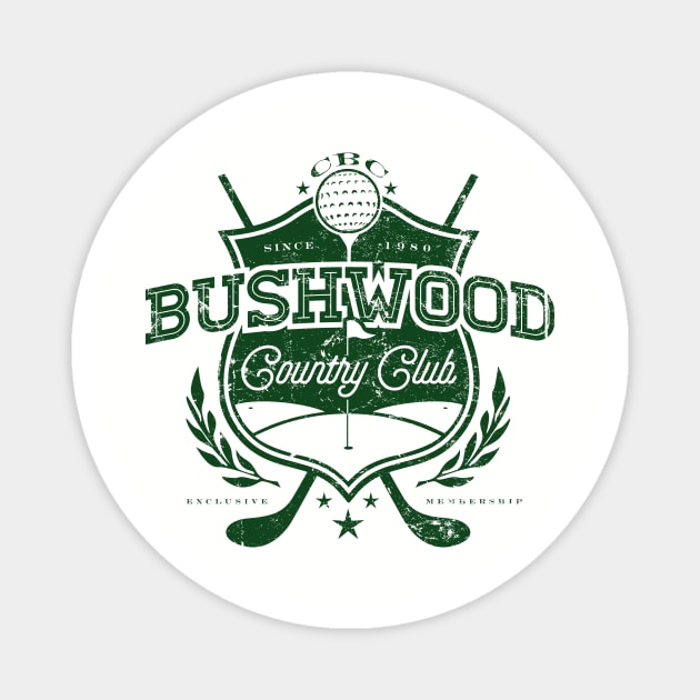 Bushwood Country Club Magnet by MindsparkCreative